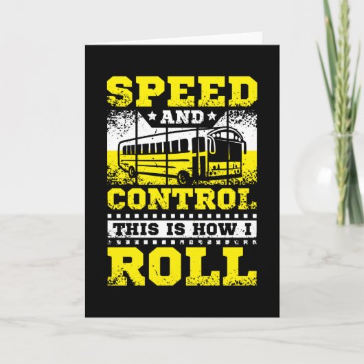 This Is How I Roll Bus Driver Kaart (Voorkant)