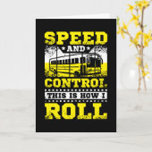 This Is How I Roll Bus Driver Kaart (Gele Bloem)