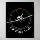 This Is How I Roll Funny Lot Aviation Airplane  Poster (Voorkant)