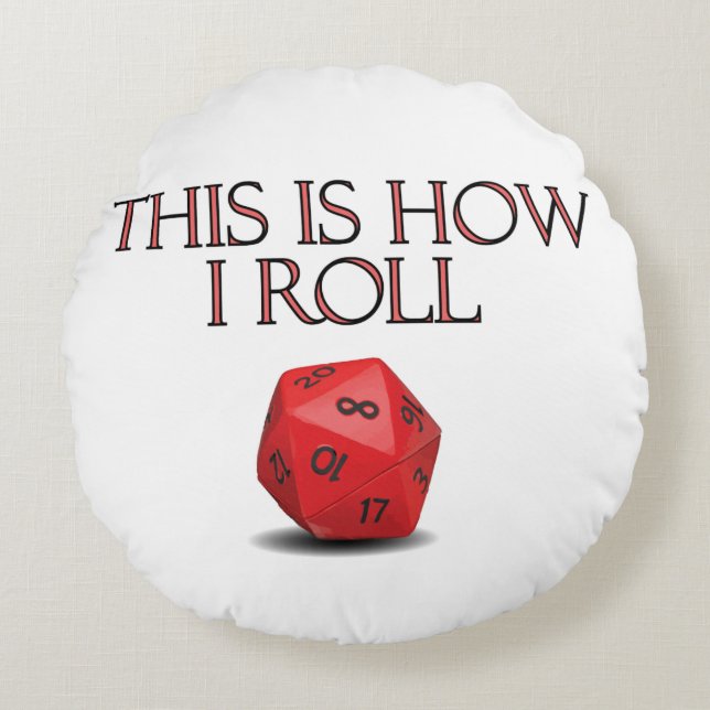 This Is How I Roll Funny RPG Dice Rond Kussen (Voorkant)