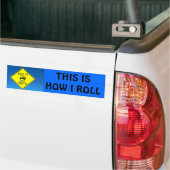 This Is How I Roll - Golfkarretje Bumpersticker (Op Truck)
