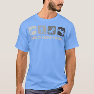This Is How I Roll SxS SideBySide UTV T-shirt