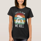 This is How We Roll Golf Cart  Golfers Player T-shirt (Voorkant)