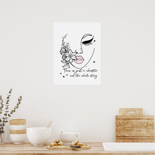 This is Just a Chapter Positive Quote  Poster (Keuken)