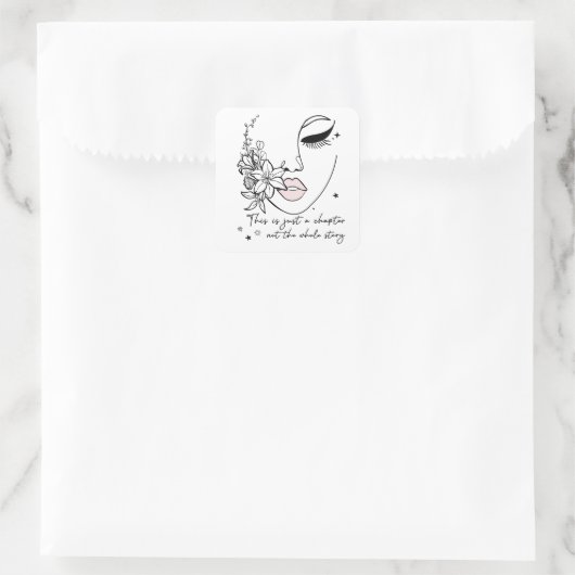 This is Just a Chapter Positive Quote  Vierkante Sticker (Tas)