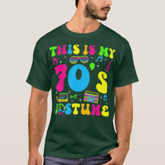 This Is My 70s Costume 70's Party 1970s Halloween T-shirt