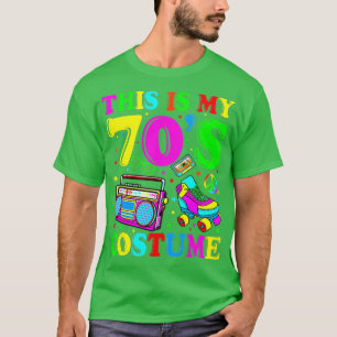 This Is My 70s Costume 70's Party 1970s Halloween T-shirt