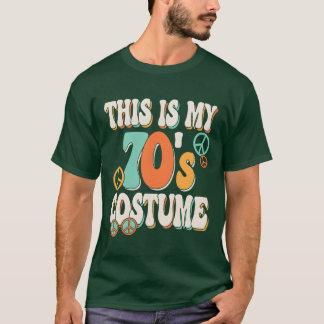 This Is My 70s Costume Groovy Peace Hippie 70s ret T-shirt