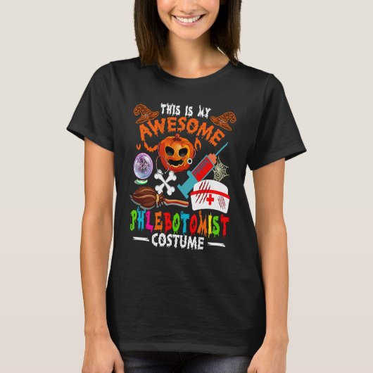 This Is My Awesome Phlebotomist Costume Halloween T-shirt (Voorkant)