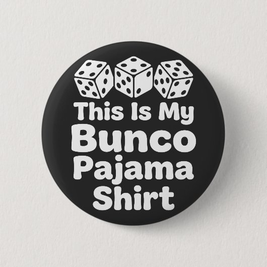 This Is My Bunco Pajama Shirt funny gift Ronde Button 5,7 Cm (Voorkant)