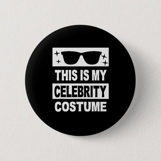 This Is My Celebrity Costume Men Kids Women Ideas  Ronde Button 5,7 Cm (Voorkant)
