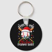 This Is My Christmas Baseball Pajama Shirt Xmas Me Sleutelhanger (Voorkant)