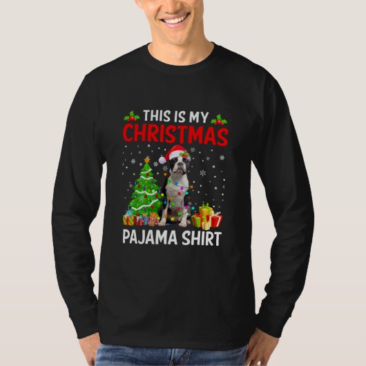 This Is My Christmas Boston Terrier Dog Pajama T-shirt (Voorkant)