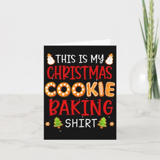 This Is My Christmas Cookie Baking Shirt Xmas Holi Kaart (Voorkant)