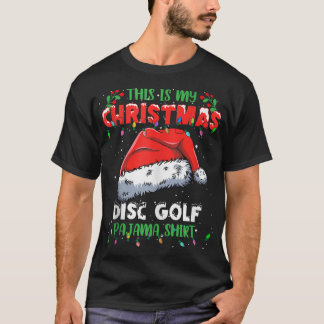 This Is My Christmas Disc Golf Christmas Lights Pa T-shirt