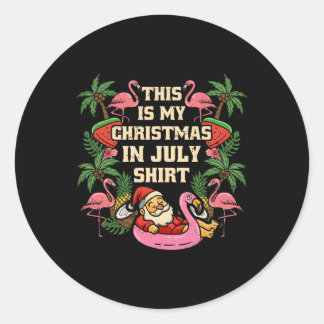 This Is My Christmas In July Santa Summer Hawaiian Ronde Sticker
