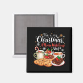 This Is My Christmas Movie Watching Design  Magneet (Voorkant / Achterkant)