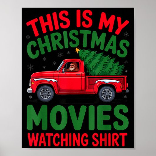 This Is My Christmas Movie Watching Shirt Bigfoot  Poster (Voorkant)