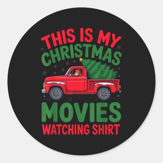 This Is My Christmas Movie Watching Shirt Bigfoot  Ronde Sticker (Voorkant)