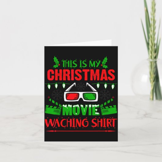 This Is My Christmas Movie Watching Shirt - Funny  Kaart (Voorkant)