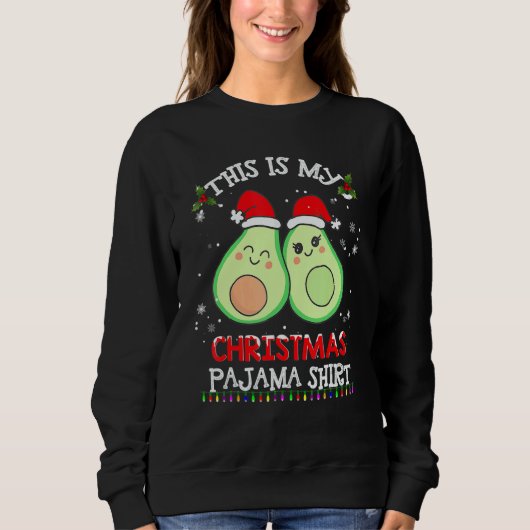 This Is My Christmas Pajama   Avocado Xmas Trui (Voorkant)