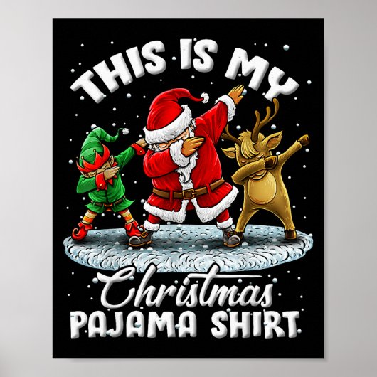This Is My Christmas Pajama Dabbing Santa Elf Paja Poster (Voorkant)