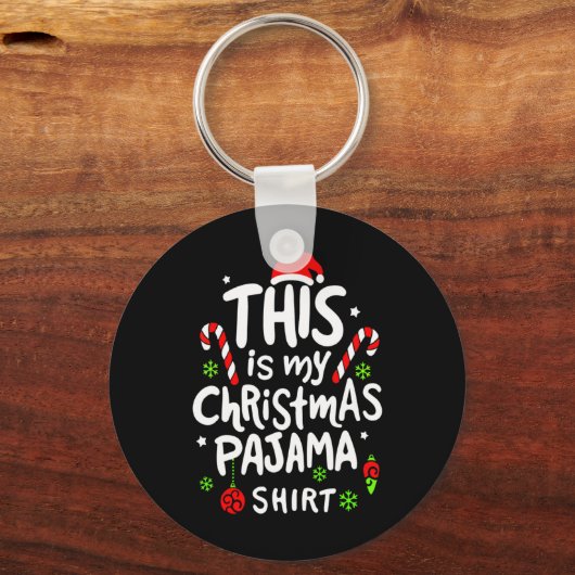 This Is My Christmas Pajama Family Matching Xmas T Sleutelhanger (Voorkant)