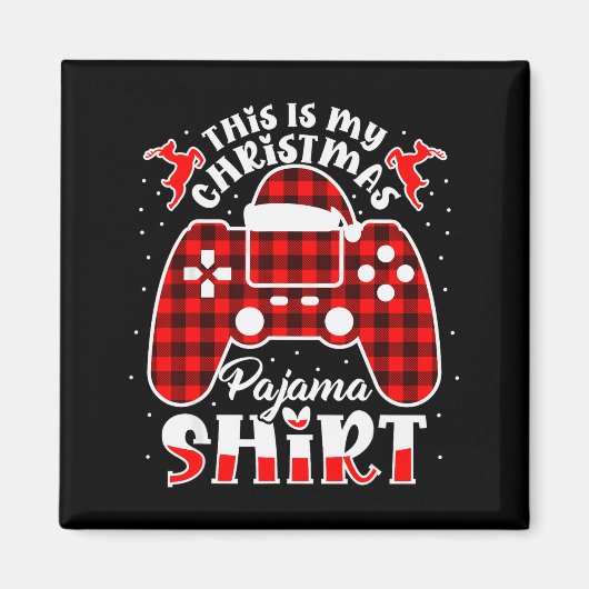 This Is My Christmas Pajama Gamer Shirt Christmas  Magneet (Voorkant)