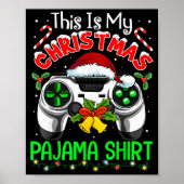 This Is My Christmas Pajama Gamer Video Game Boys Poster (Voorkant)