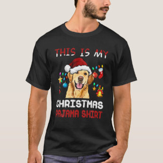 This Is My Christmas Pajama Golden Retriever Xmas T-shirt
