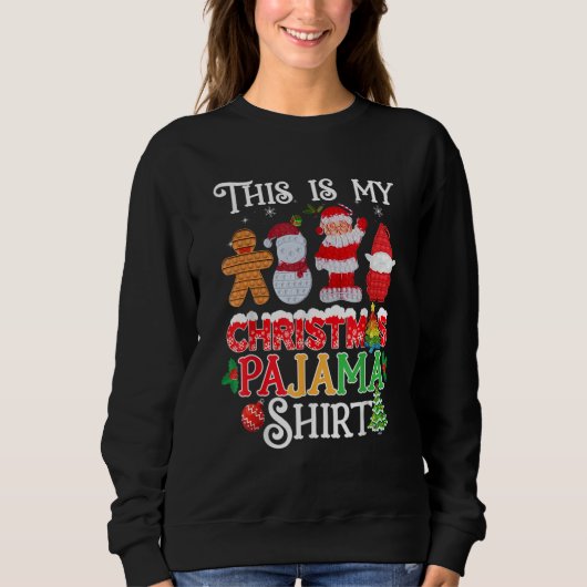 This Is My Christmas Pajama   Pop it Xmas Pajamas Trui (Voorkant)