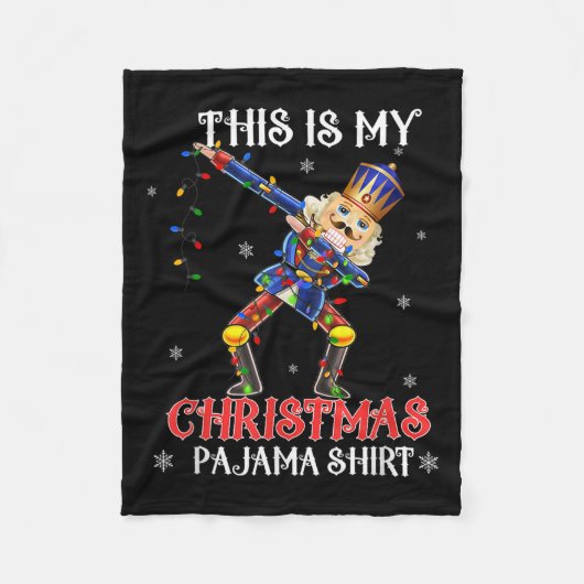 This Is My Christmas Pajama Shirt Dabbing Nutcrack Fleece Deken (Voorkant)