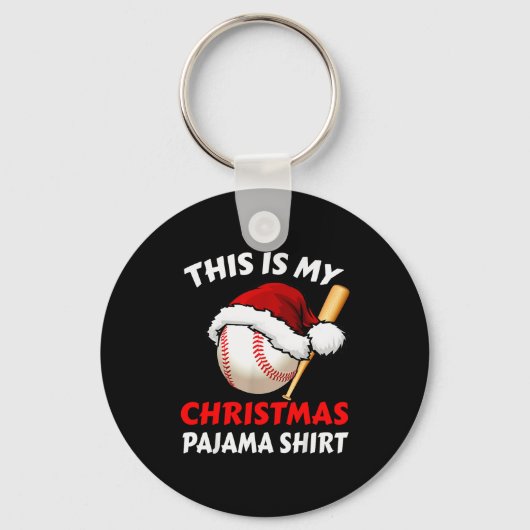 This Is My Christmas Pajama Shirt _ Funny Baseball Sleutelhanger (Voorkant)