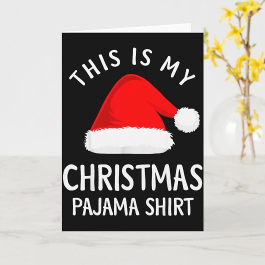 This Is My Christmas Pajama Shirt Funny Christmas  Kaart (Gele Bloem)