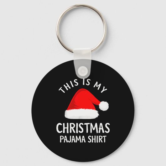 This Is My Christmas Pajama Shirt Funny Christmas  Sleutelhanger (Voorkant)
