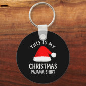 This Is My Christmas Pajama Shirt Funny Christmas  Sleutelhanger (Voorkant)