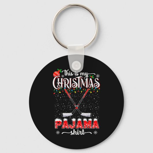 This Is My Christmas Pajama Shirt Funny Ice Hockey Sleutelhanger (Voorkant)