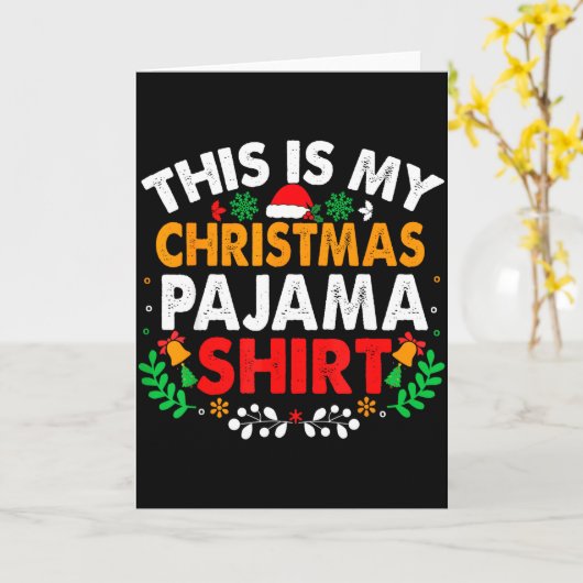 This Is My Christmas Pajama Shirt Funny Pjs Xmas M Kaart (Gele Bloem)