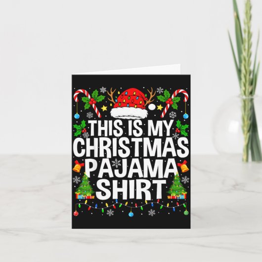 This Is My Christmas Pajama Shirt Funny Xmas Pjs C Kaart (Voorkant)