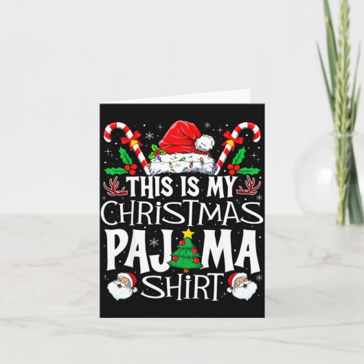 This Is My Christmas Pajama Shirt Funny Xmas Pjs M Kaart (Voorkant)