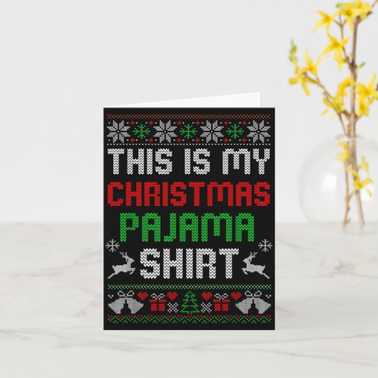 This Is My Christmas Pajama Shirt Funny Xmas Pjs M Kaart (Gele Bloem)