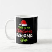 This Is My Christmas Pajama Shirt Funny Xmas Pjs M Koffiemok (Links)