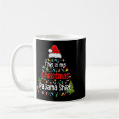 This Is My Christmas Pajama Shirt Funny Xmas Pjs M Koffiemok (Links)