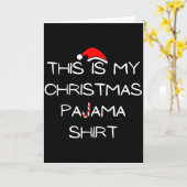 This Is My Christmas Pajama Shirt  Kaart (Gele Bloem)