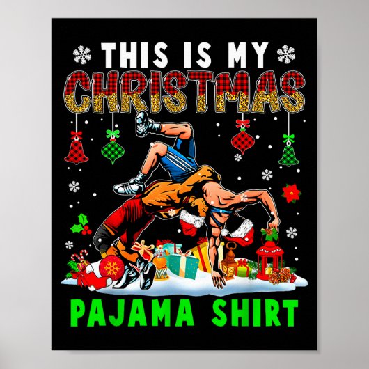 This Is My Christmas Pajama Shirt Two Santa Wrestl Poster (Voorkant)