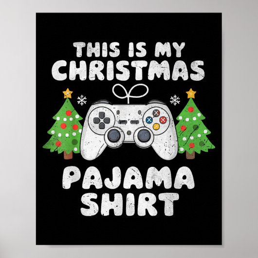 This Is My Christmas Pajama Shirt Video Game Boys  Poster (Voorkant)