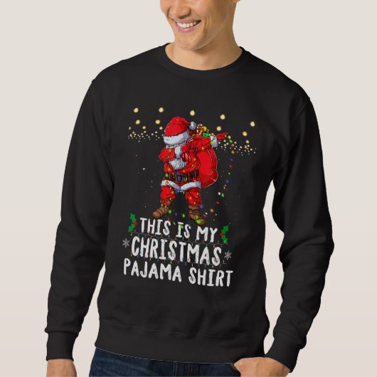 This Is My Christmas Pajama   Women Men Dabbing Sa Trui (Voorkant)
