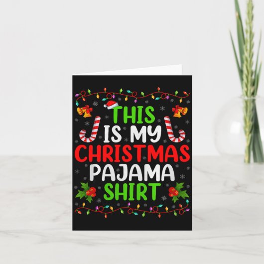 This Is My Christmas Pajamas Funny Xmas Family Chr Kaart (Voorkant)