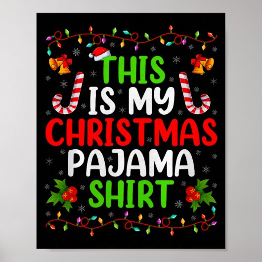 This Is My Christmas Pajamas Funny Xmas Family Chr Poster (Voorkant)