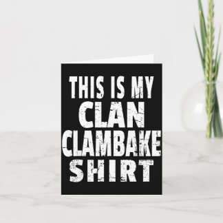 This Is My Clan Clambake Shirt Fun Family Reunion Kaart